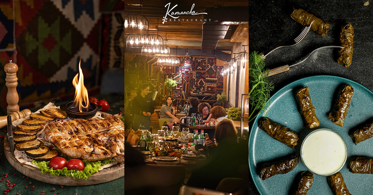 Քամանչա ռեստորան.Հայկական խոհանոցի լավագույն ուտեստները